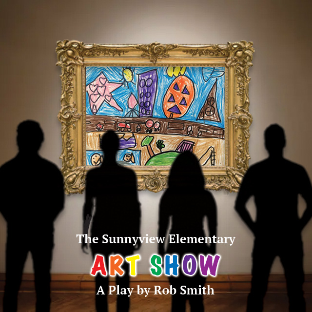 The Sunnyview Elementary Art Show - Theatre Production