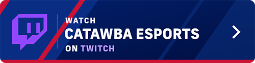Watch Catawba Esports on Twitch