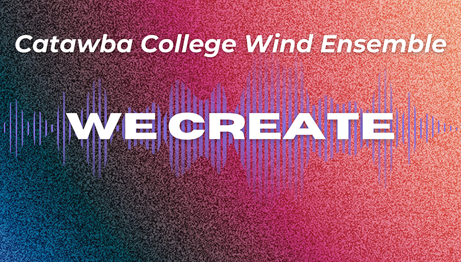 Wind Ensemble Concert: We Create